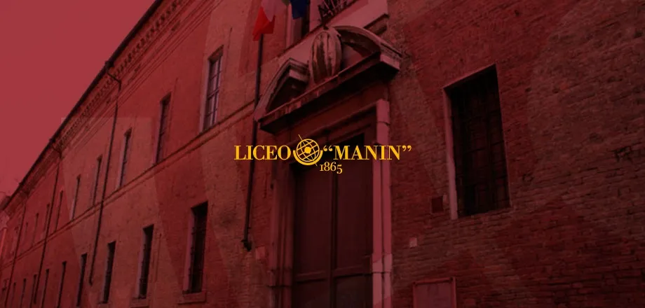 LICEO MANIN 1865 Per Aspera ad Astra